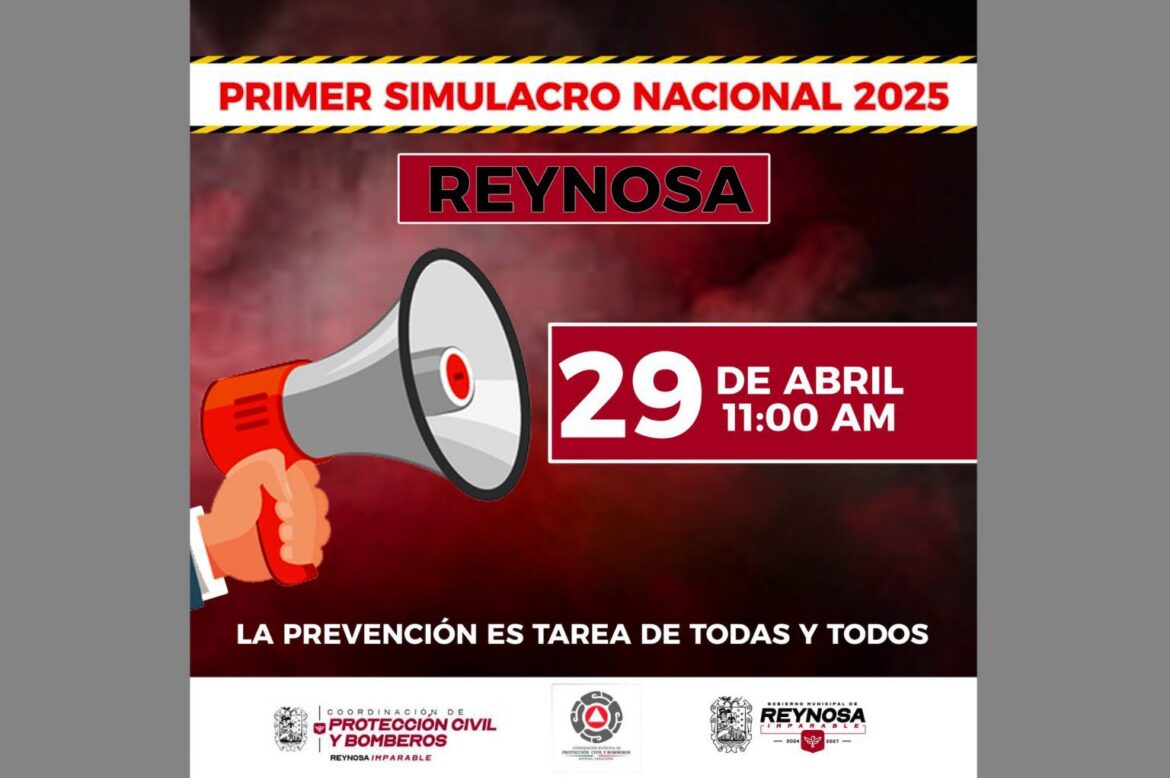 Participa Gobierno de Reynosa en Primer Simulacro Nacional 2025.