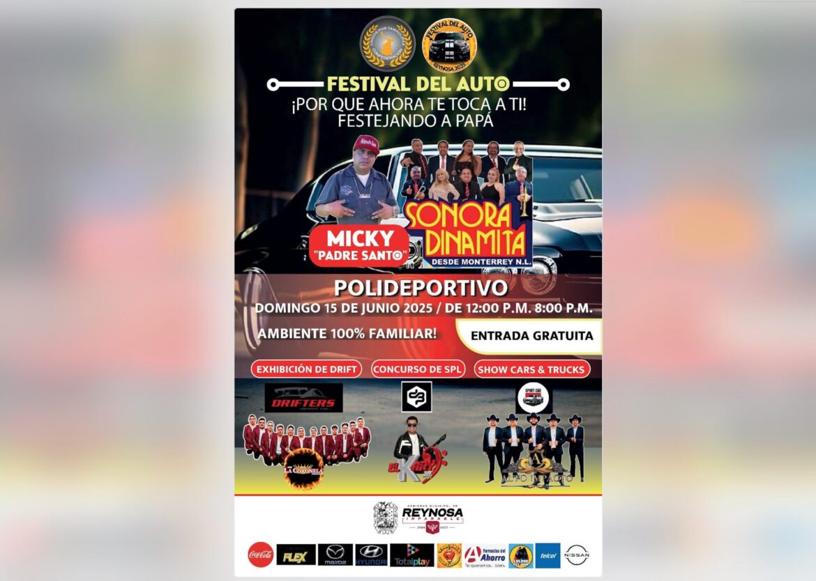 Festejará Gobierno de Reynosa el Día del Padre con el Festival del Auto 2025.