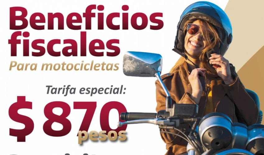 Ofrece Gobierno del Estado beneficios fiscales a propietarios de motocicletas.
