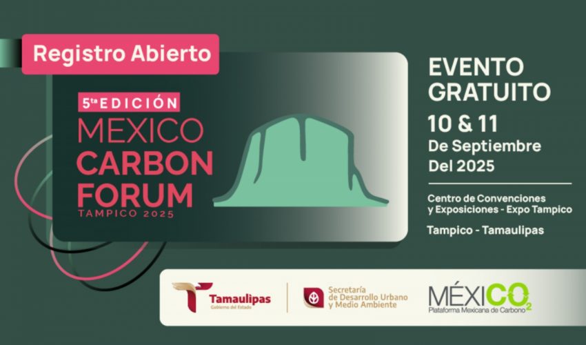 SE PREPARA TAMAULIPAS PARA RECIBIR EL MÉXICO CARBON FORUM 2025.