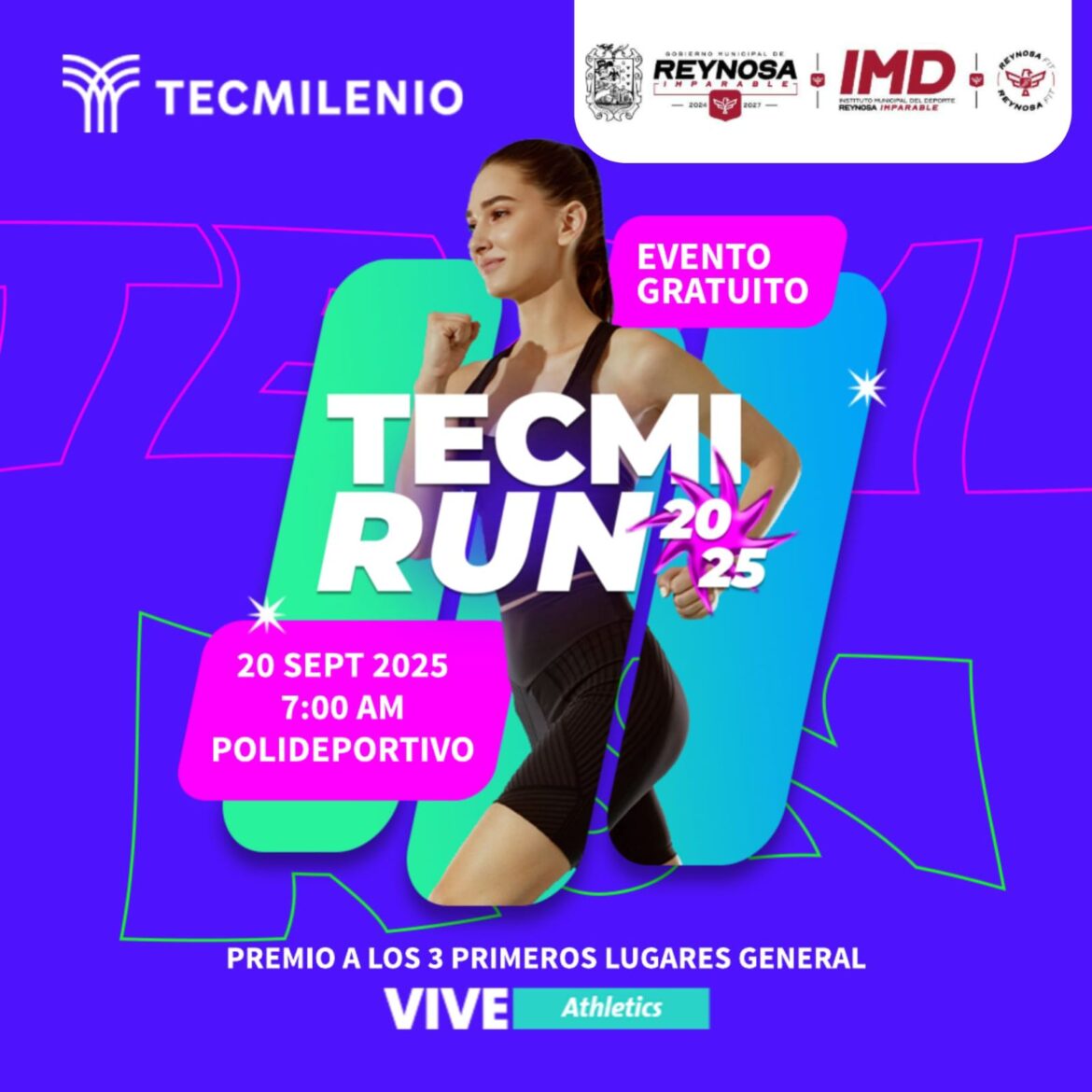 Invita el Gobierno de Reynosa a activarse con la Tecmi Run 2025.