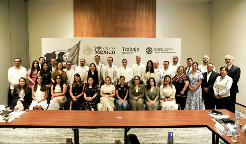 PARTICIPA TAMAULIPAS EN LA TERCERA SESIÓN ORDINARIA DE LA COMISIÓN NACIONAL DE CENTROS DE CONCILIACIÓN LABORAL.