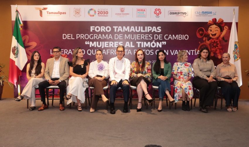 Participa STPS en Foro Tamaulipas del Programa Mujeres de Cambio “Mujeres al Timón”.
