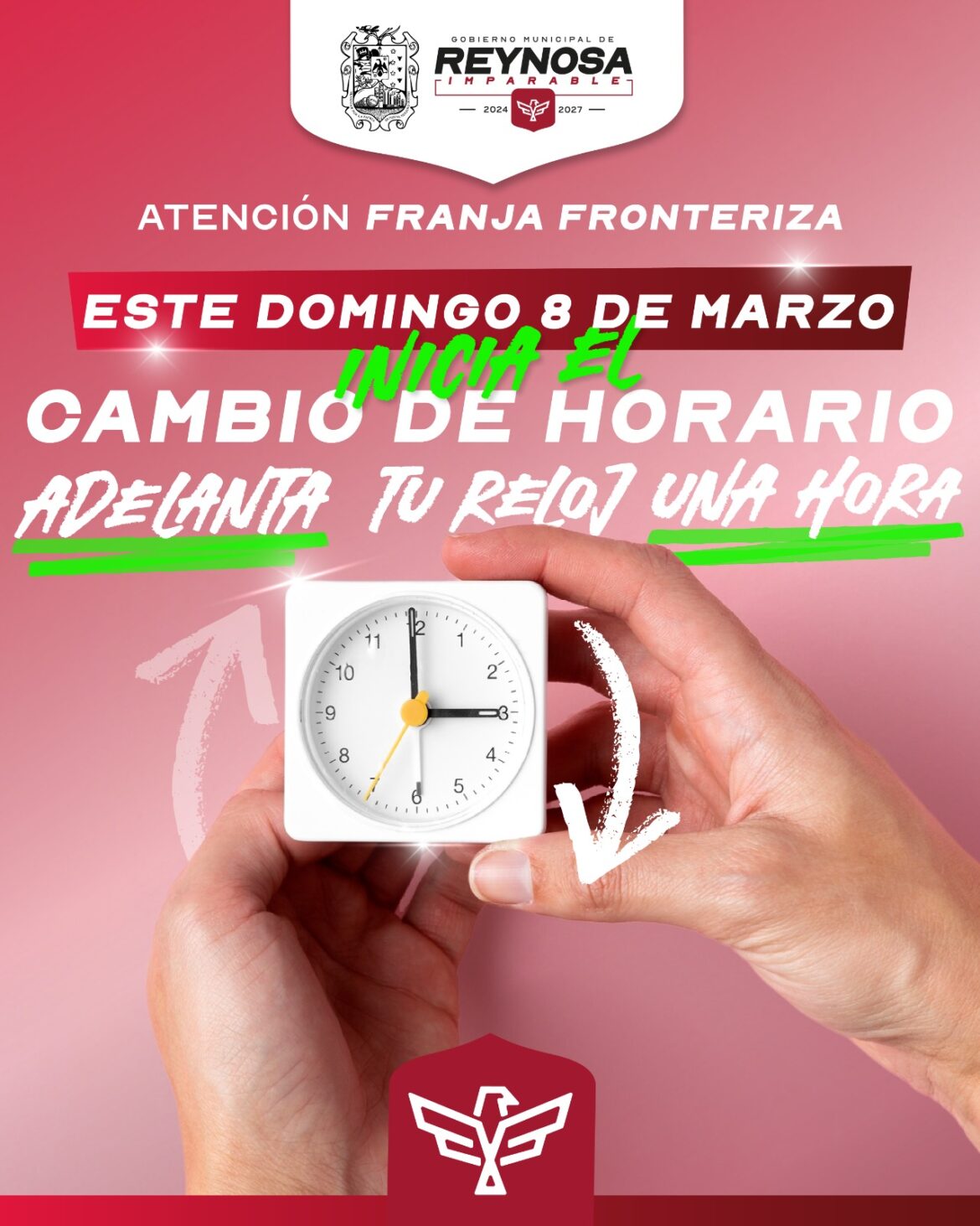 Inicia en Reynosa Horario de Verano 2026 este domingo 8 de marzo